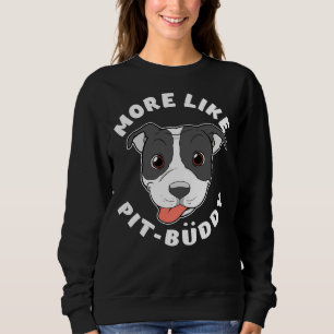 Roligt Pitbull Pit Bull Älskare mer likt Pit Buddy T Shirt