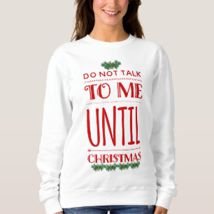 Roligt pratar inte med mig förrän i jul t shirt