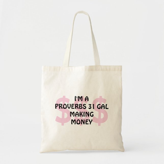 Roligt PROVERBS 31 GAL SKAPAR MONEY Tote Bag Tygkasse (Framsidan)
