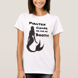 Roligt Quote - Pirater Chase me for my Booty Tröja