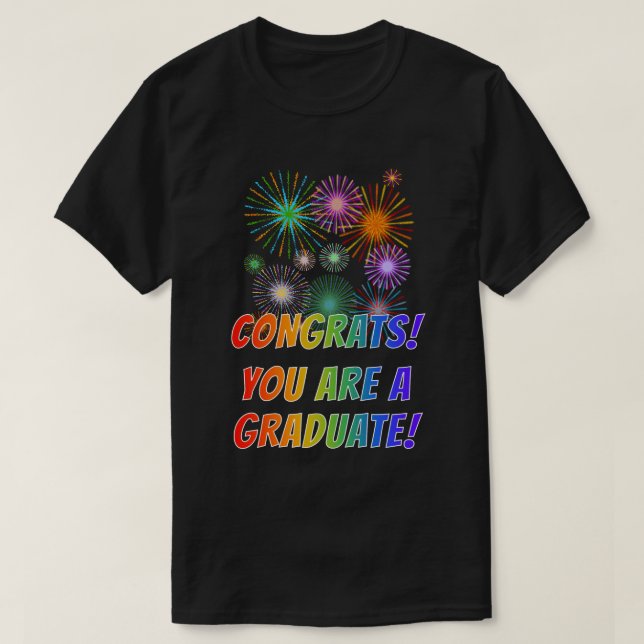 Roligt Rainbow ser GRATULERAR ut! NI ÄR STUDENT!" T Shirt (Design framsida)