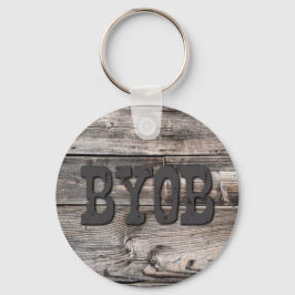 roligt, rustik chic BYOB | Nyckelring