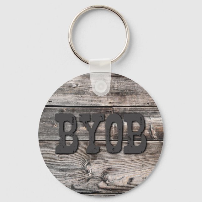 roligt, rustik chic BYOB | Nyckelring (Framsida)