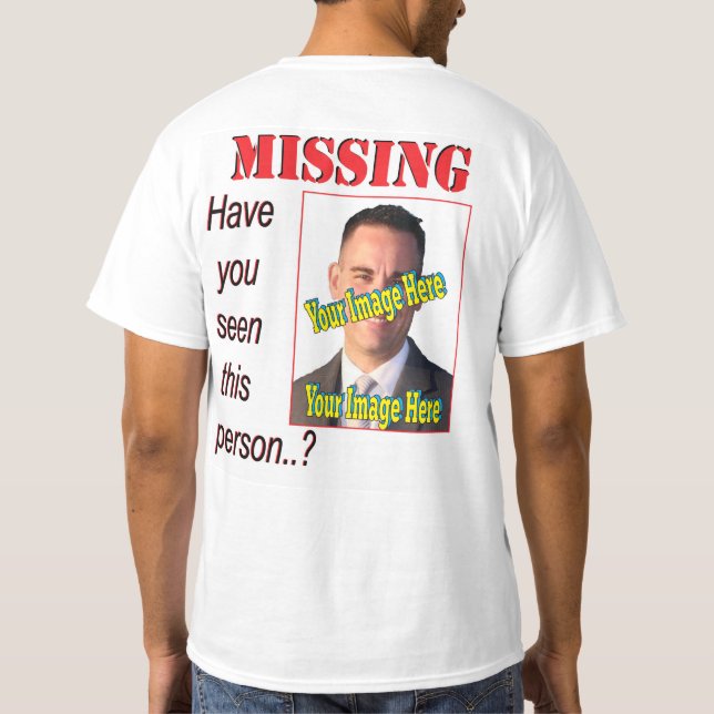 Roligt Saknad Person 🎭 Efterlyst Affisch Skämtpre T Shirt (Baksida)