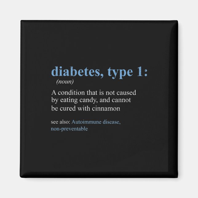 Roligt Sarcasm T1D Diabetes Definition Awareness Magnet (Framsidan)