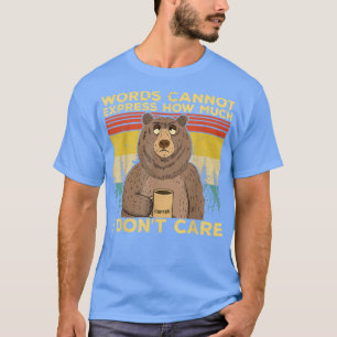 Roligt Sarkastisk novelty T björn dricka kaffe i d Shirt