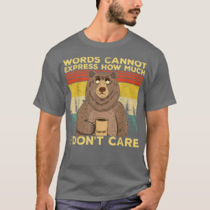 Roligt Sarkastisk novelty T björn dricka kaffe i d Shirt