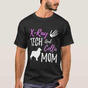 Roligt Script X Ray Tech och Gräns Collie Mamma Hu T Shirt