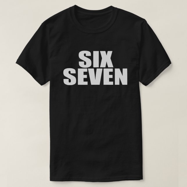 Roligt sex Sju 67 | Viral Gen Alpha Memsig Design T Shirt (Design framsida)