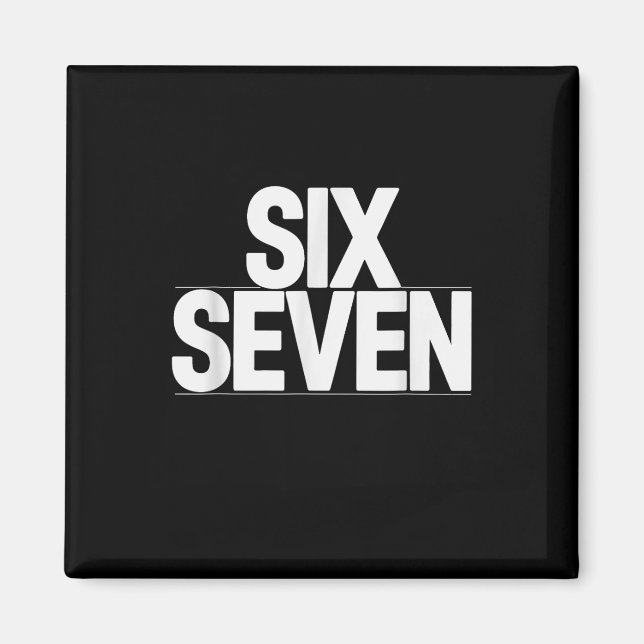 Roligt sex Sju 6 7-minnesdesign Magnet (Framsidan)