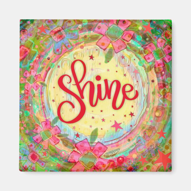 Roligt Shine Blommigt Whimsical Inspirational Magnet (Framsidan)