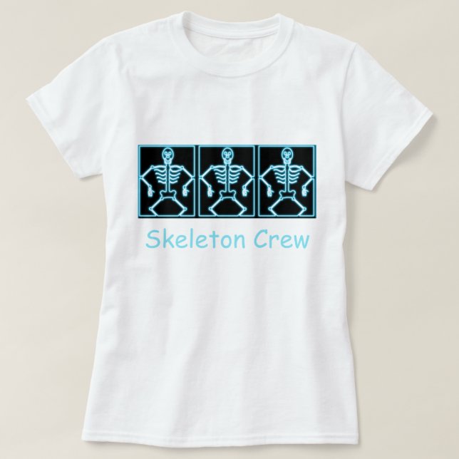 Roligt "Skeleton Crew" T-Shirt (Design framsida)