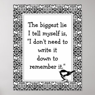 Roligt Skriva det Ned Quote Black Flowers & Bird Poster