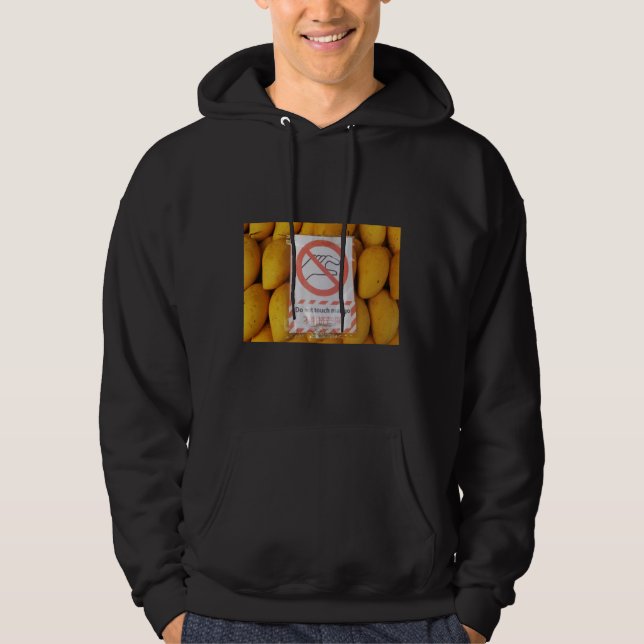 Roligt skylt 'Rör inte mango' Sweatshirt Med Luva (Framsida)