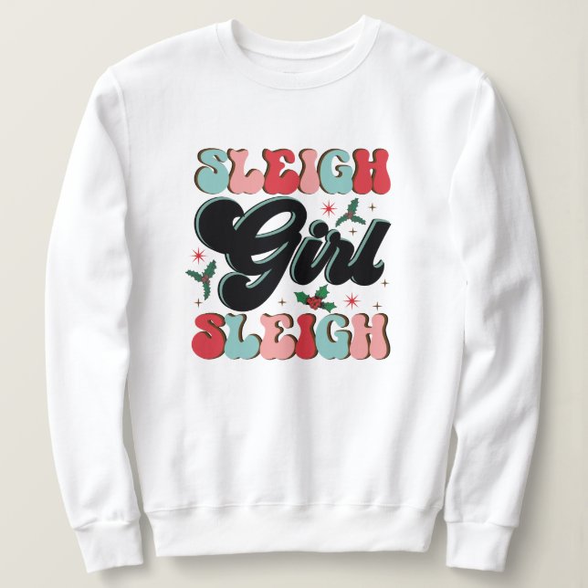 Roligt Sleigh Girl Sleigh White Sweatshirt T Shirt (Design framsida)