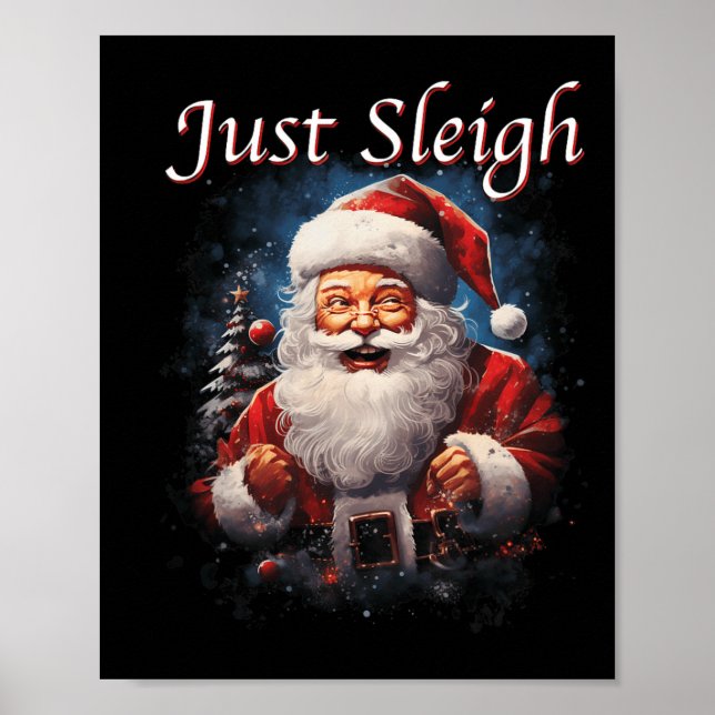 Roligt Sleigh Jultomten Slay Poster (Framsidan)