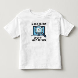 Roligt "Sökhistorik Fel 404 Förnuft Ej Funnet" T Shirt