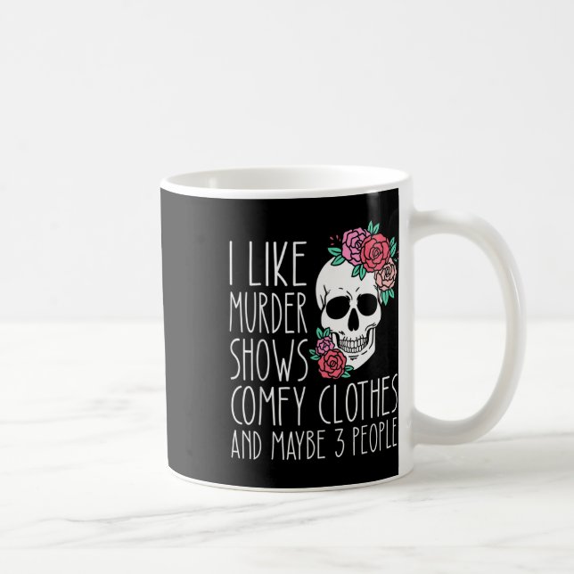 Roligt som jag gillar mord visar komakkläder och k kaffemugg (Höger)