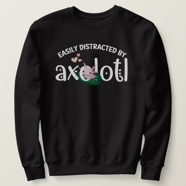 Roligt SOM LÄTT DISTRAKTERAS AV AXOLOTL Lång Ärmad Tröja (Design framsida)