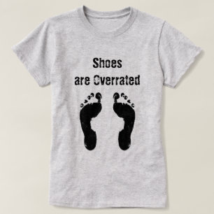 Roligt sommarcitationstecken - Shoes överskattas T Shirt