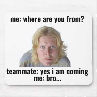 Roligt Spelande Meme Musmatta - "Ja, jag kommer"