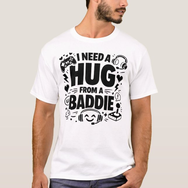 Roligt spelar-meme Jag behöver en kram från en bad T Shirt (Framsida)