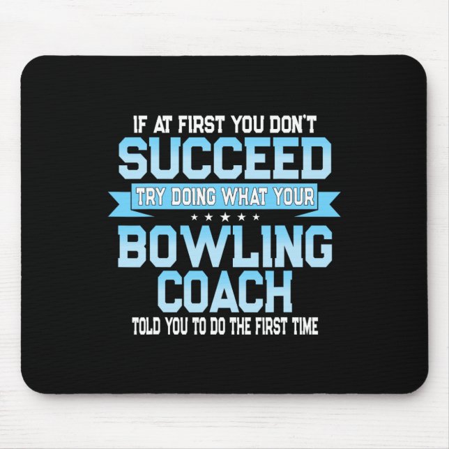Roligt Sport Coach Gift - Funny Bowling Coach Say Musmatta (Framsidan)