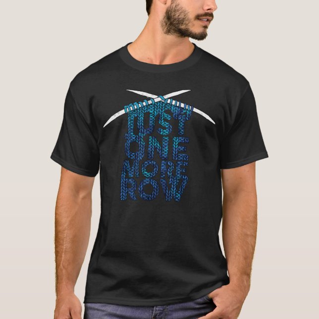 Roligt Stickningsdesign - Bara En Rad Till T Shirt (Framsida)