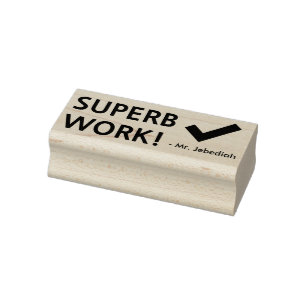 Roligt "SUPERB WORK!" + Lärarens Namn Rubber Frimä Stämpel
