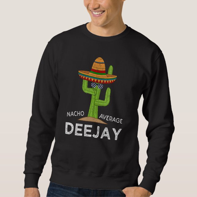 Roligt Superskoj Deejay Meme Dj Say Disk Jockey Lång Ärmad Tröja (Framsida)