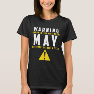 Roligt Tech Warning Customer Service på biljett n T Shirt