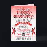 Roligt TRINIDADIAN DAUGHTER I LAW Birthday Kort<br><div class="desc">Varje födelsedag är speciellt,  men för att fira någon som gör livet värt att leva är det ovärderligt.</div>
