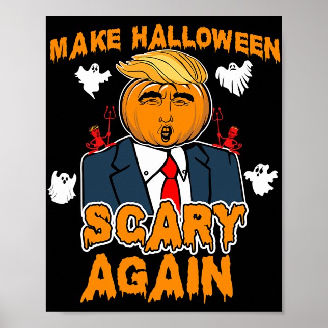 Roligt Trump Halloween MAKE HALLOWEEN SCARY IGAIN Poster (Framsidan)