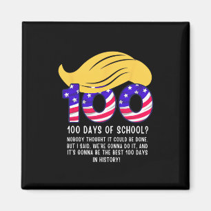 Roligt Trump-hår 100 dagar i skolan Magnet