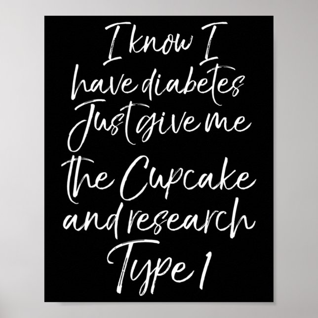 Roligt Typ 1 Diabetesoffert Cute Diabetic Gift for Poster (Framsidan)