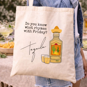 Roligt Vad Rimmer på Fredag? Tequila Tygkasse