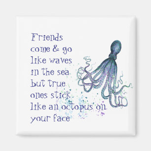 Roligt Vänskap Citat Stick som Octopus Magnet
