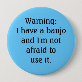 Roligt - varna: Jag har en banjo… Knapp