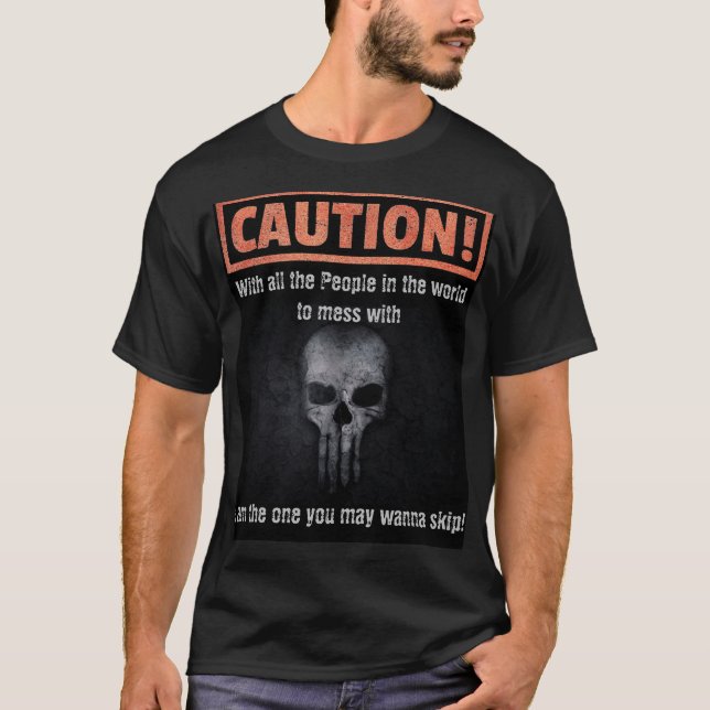 Roligt Varning citat med Grått Skulls bakgrund T Shirt (Framsida)