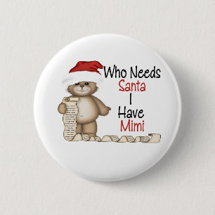 Roligt vem behöver Santa Mimi Knapp
