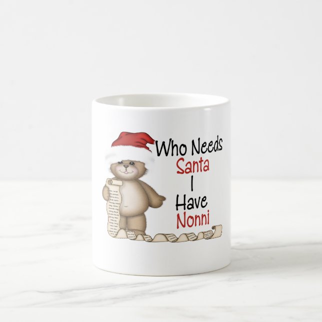 Roligt vem behöver Santa Nonni Kaffemugg (Center)