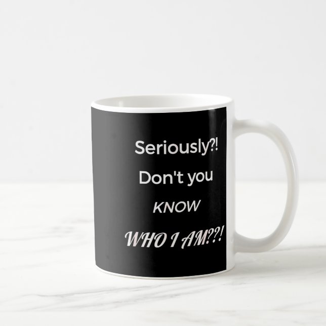 Roligt, vet du inte vem jag är_ presentförklaring  kaffemugg (Höger)