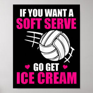 Roligt Volleyball om du vill ha en mjuk  Go Ice Poster