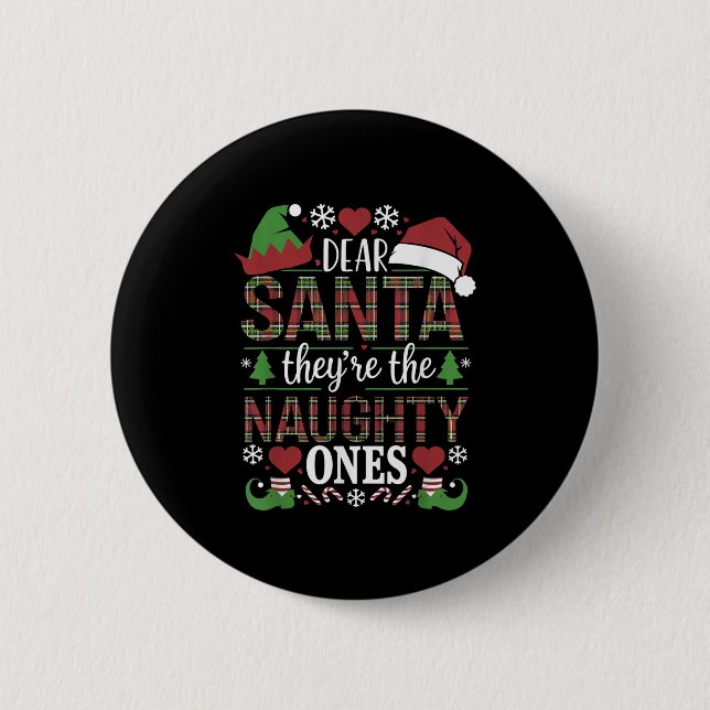Roligt Xmas-citat Kära Tomte De är de Stygga Ett Knapp (Framsida)