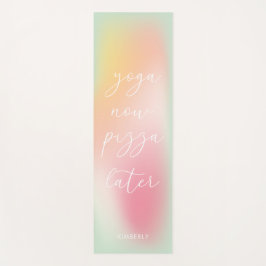Roligt Yoga Now Pizza Senare Pastel Gradient Ombre