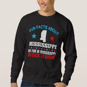 Roligtar om Mississippi Ingen Roligt går tillbaka Lång Ärmad Tröja