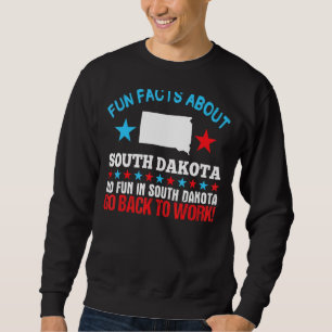 Roligtar om South Dakota. Ingen Roligt går tillbak Lång Ärmad Tröja