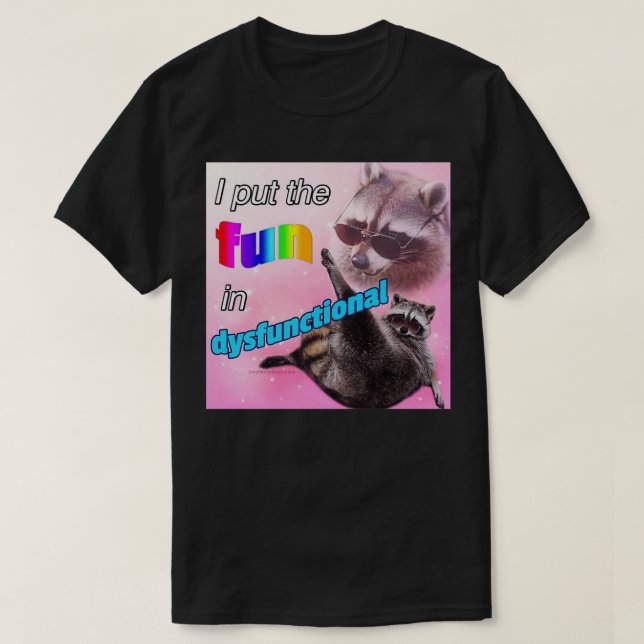 roligten är dysfunktionell t shirt (Design framsida)