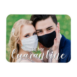 Roligten är min karantän 2021 Valentine med foto Magnet