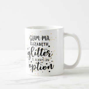 Roligten GLAMMA Glamoral Grandma Glitter Always Op Kaffemugg